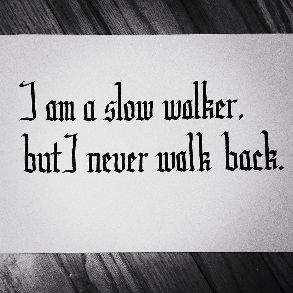 Never Walk Back